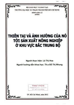 Khóa luận tốt nghiệp địa lý thiên tai và ảnh hưởng của nó tới sản xuất nông nghiệp ở khu vực bắc trung bộ