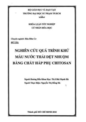 Khóa luận tốt nghiệp hóa học nghiên cứu quá trình khử màu nước thải dệt nhuộm bằng chất hấp phụ chitosan