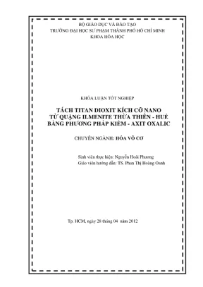 Khóa luận tốt nghiệp hóa học tách titan dioxit kích cỡ nano từ quặng ilmenite thừa thiên huế bằng phương pháp kiềm axit oxalic