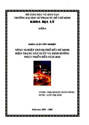 Khóa luận tốt nghiệp địa lý nông nghiệp thành phố hồ chí minh hiện trạng sản xuất và định hướng phát triển đến năm 2010