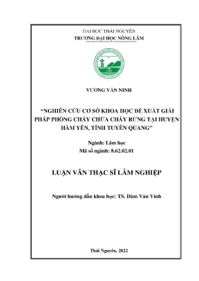 Nghiên cứu cơ sở khoa học đề xuất giải pháp phòng cháy chữa cháy rừng tại huyện hàm yên tỉnh tuyên quang