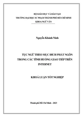 Khóa luận tốt nghiệp ngữ văn tục ngữ theo mục đích phát ngôn trong các tình huống giao tiếp trên internet