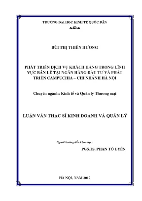 Phát triển dịch vụ khách hàng trong lĩnh vực bán lẻ tại ngân hàng đầu tư và phát triển campuchia chi nhánh hà nội