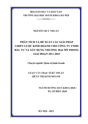 Phân tích và đề xuất các giải pháp chiến lược kinh doanh cho công ty tnhh đầu tư và xây dựng thương mại mỹ phong giai đoạn 2011 2015