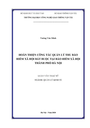 Hoàn thiện công tác quản lý thu bảo hiểm xã hội bắt buộc tại bảo hiểm xã hội thành phố hà nội