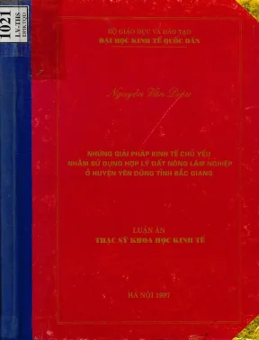 Những giải pháp kinh tế chủ yếu nhằm sử dụng hợp lý đất nông lâm nghiệp ở huyện yên dũng tỉnh bắc giang