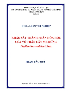 Khóa luận tốt nghiệp hóa học khảo sát thành phần hóa học của vỏ thân cây me rừng phyllanthus emblica linn