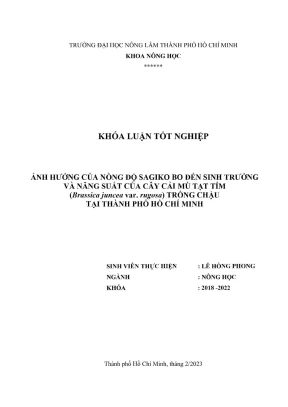 Khóa luận tốt nghiệp nông học ảnh hưởng của nồng độ sagiko bo đến sinh trưởng và năng suất của cây cải mù tạt tím brassica juncea var rugosa trồng chậu tại thành phố hồ chí minh