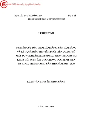 Nghiên cứu đặc điểm lâm sàng cận lâm sàng và kết quả điều trị viêm phổi liên quan thở máy do vi khuẩn acinetobacter baumannii tại khoa hồi sức tích cực chống độc bệnh viện đa khoa trun