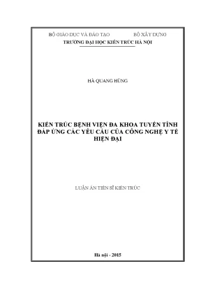 Kiến trúc bệnh viện đa khoa tuyến tỉnh đáp ứng các yêu cầu của công nghệ y tế hiện đại