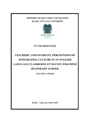 Teachers and students perceptions of integrating culture in an english language classroom at nguyen thai binh secondary school masters thesis