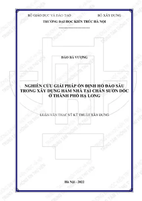 Nghiên cứu giải pháp ổn định hố đào sâu trong xây dựng hầm nhà tại chân sườn dốc ở thành phố hạ long tóm tắt