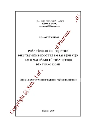 Khoa luan tot nghiep duoc hoc phan tich chi phi truc tiep dieu tri viem phoi o tre em tai benh vien bach mai ha noi tu thang 102018 den thang 32019