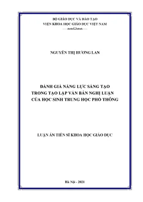 Đánh giá năng lực sáng tạo trong tạo lập văn bản nghị luận của học sinh trung học phổ thông