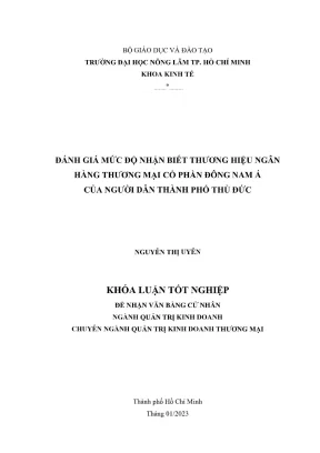 Khóa luận tốt nghiệp quản trị kinh doanh đánh giá mức độ nhận biết thương hiệu ngân hàng thương mại cổ phần đông nam á của người dân thành phố thủ đức