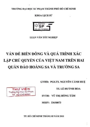 Khóa luận tốt nghiệp lịch sử vấn đề biển đông và quá trình xác lập chủ quyền của việt nam trên hai quần đảo hoàng sa và trường sa