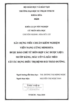 Khóa luận tốt nghiệp hóa học xây dựng tiêu chuẩn kiểm nghiệm viên nang cứng mimosta được bào chế từ hỗn hợp các dược liệu mướp đắng mắc cỡ và râu mèo có tác dụng điều trị bệnh đái tháo đường