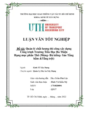 Tài liệu quản lý chất lượng thi công xây dựng công trình trường tiểu học đa thiện hạng mục phần thô móng đà kiềng sàn tầng hầm tầng trệt