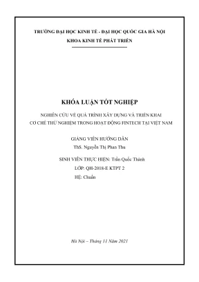 Khóa luận tốt nghiệp kinh tế phát triển nghiên cứu về quá trình xây dựng và triển khai cơ chế thử nghiệm trong hoạt động fintech tại việt nam