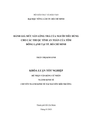 Khóa luận tốt nghiệp kinh tế tài nguyên môi trường đánh giá mức sẵn lòng trả của người tiêu dùng cho các thuộc tính an toàn của tôm đông lạnh tại tp hồ chí minh