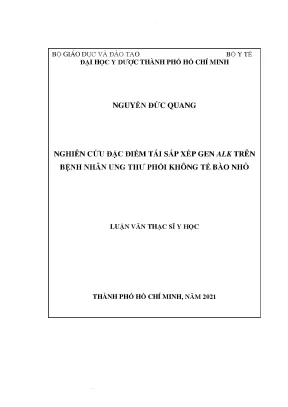 Nghiên cứu đặc điểm tái sắp xếp gen alk trên bệnh nhân ung thư phổi không tế bào nhỏ