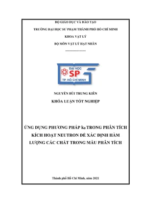 Khóa luận tốt nghiệp vật lý ứng dụng phương pháp ko trong phân tích kích hoạt neutron để xác định hàm lượng các chất trong mẫu phân tích