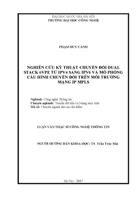 Nghiêu cứu kỹ thuật chuyển đổi dual stack 6vpe từ ipv4 sang ipv6 và mô phỏng cấu hình chuyển đổi trên môi trường mạng ip mpls