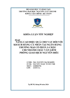 Nâng cao hiệu quả cho vay đối với khách hàng cá nhân tại ngân hàng thương mại cổ phần á châu chi nhánh châu văn liêm phòng giao dịch nguyễn biểu