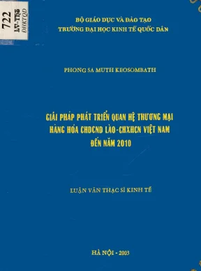 Giải pháp phát triển quan hệ thuơng mại hàng hoá cộng hoà dân chủ nhân dân lào cộng hoà xã hội chủ nghĩa việt nam đến năm 2010