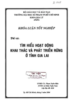 Khóa luận tốt nghiệp địa lý tìm hiểu hoạt động khai thác và phát triển rừng ở tỉnh gia lai