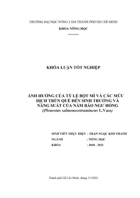 Khóa luận tốt nghiệp nông học ảnh hưởng của tỷ lệ bột mì và các mức dịch trùn quế đến sinh trưởng và năng suất của nấm bào ngư hồng pleurotus salmoneostramineus l vass