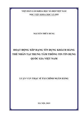 Hoạt động xếp hạng tín dụng khách hàng thể nhân tại trung tâm thông tin tín dụng quốc gia việt nam