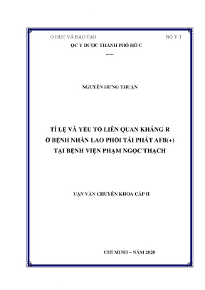 Tỉ lệ và yếu tố liên quan kháng r ở bệnh nhân lao phổi tái phát afb tại bệnh viện phạm ngọc thạch