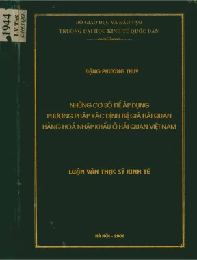 Những cơ sở để áp dụng phương pháp xác định giá hải quan hàng hoá nhập khẩu ở hải quan việt nam