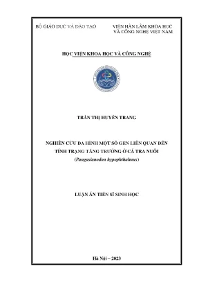 Nghiên cứu đa hình một số gen liên quan đến tính trạng tăng trưởng ở cá tra nuôi pangasianodon hypophthalmus