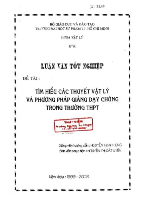 Khóa luận tốt nghiệp vật lý tìm hiểu các thuyết vật lý và phương pháp giảng dạy chúng trong trường thpt