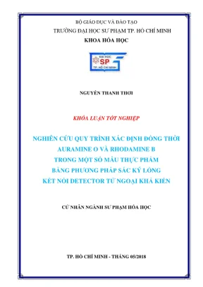 Khóa luận tốt nghiệp sư phạm hóa học nghiên cứu quy trình xác định đồng thời auramine o và rhodamine b trong một số mẫu thực phẩm bằng phương pháp sắc ký lỏng kết nối detector tử ngoại khả kiến