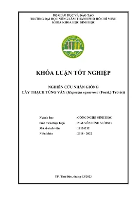 Khóa luận tốt nghiệp công nghệ sinh học nghiên cứu nhân giống cây thạch tùng vảy huperzia squarrosa forst trevis
