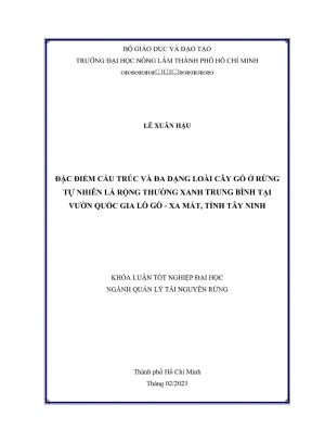 Khóa luận tốt nghiệp quản lý tài nguyên rừng đặc điểm cấu trúc và đa dạng loài cây gỗ ở rừng tự nhiên lá rộng thường xanh trung bình tại vườn quốc gia lò gò xa mát tỉnh tây ninh