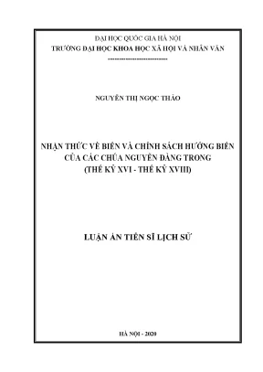Nhận thức về biển và chính sách hướng biển của các chúa nguyễn đàng trong thế kỷ xvi thế kỷ xviii