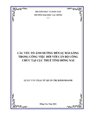 Các yếu tố ảnh hưởng đến sự hài lòng trong công việc đối với cán bộ công chức tại cục thuế tỉnh đồng nai