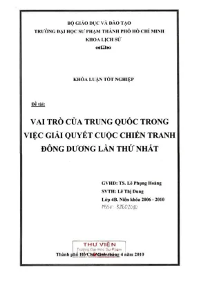 Khóa luận tốt nghiệp lịch sử vai trò của trung quốc trong việc giải quyết cuộc chiến tranh đông dương lần thứ nhất