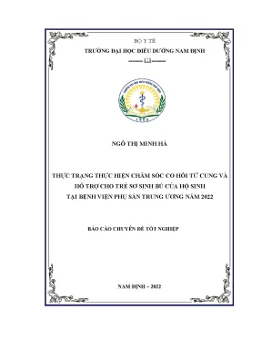 Thực trạng thực hiện chăm sóc co hồi tử cung và hỗ trợ cho trẻ sơ sinh bú của hộ sinh tại bệnh viện phụ sản trung ương năm 2022
