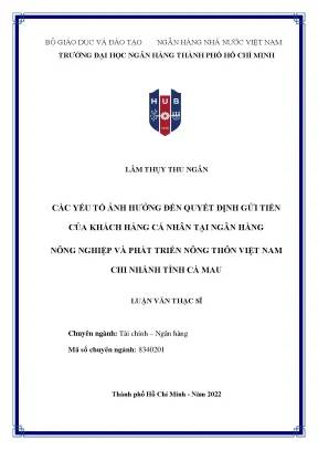 Các yếu tố ảnh hưởng đến quyết định gửi tiền của khách hàng cá nhân tại ngân hàng nông nghiệp và phát triển nông thôn việt nam chi nhánh tỉnh cà mau