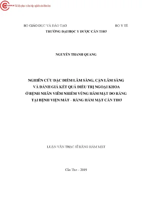 Nghiên cứu đặc điểm lâm sàng cận lâm sàng và đánh giá kết quả điều trị ngoại khoa ở bệnh nhân viêm nhiễm vùng hàm mặt do răng tại bệnh viện mắt răng hàm mặt cần thơ