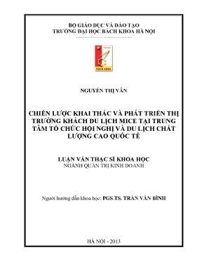 Chiến lược khai thác và phát triển thị trường khách du lịch mice tại trung tâm tổ chức hội nghị và du lịch chất lượng cao quốc tế