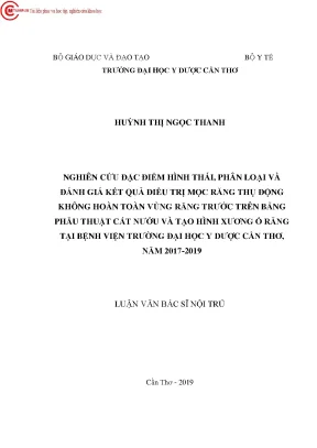 Nghiên cứu đặc điểm hình thái phân loại và đánh giá kết quả điều trị mọc răng thụ động không hoàn toàn vùng răng trước trên bằng phẫu thuật cắt nướu và tạo hình xương ổ răng tại bệnh v
