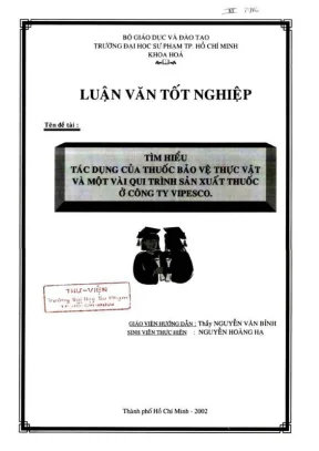 Khóa luận tốt nghiệp hóa học tìm hiểu tác dụng của thuốc bảo vệ thực vật và một vài quy trình sản xuất thuốc ở công ty vipesco