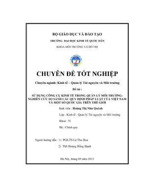 Chuyên đề tốt nghiệp sử dụng công cụ kinh tế trong quản lý môi trường nghiên cứu so sánh các quy định pháp luật của việt nam và một số quốc gia trên thế giới