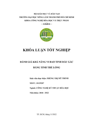 Khóa luận tốt nghiệp công nghệ hóa học và thực phẩm đánh giá khả năng vi bao tinh dầu gấc bằng tinh thể lỏng